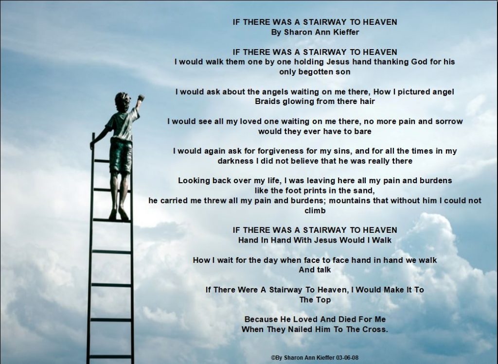 If there was a Stairway to Heaven… By Sharon Ann Kieffer. – Magnificent ...